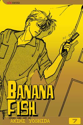 Banana Fish, Volume 7 - Akimi Yoshida
