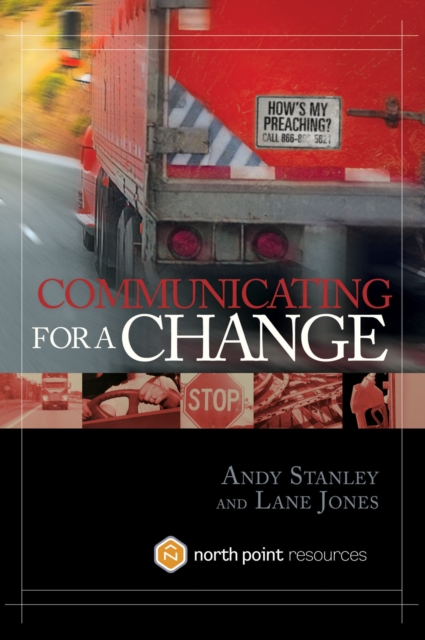 Communicating for a Change - Andy Stanley