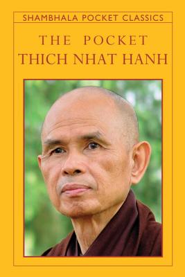 The Pocket Thich Nhat Hanh - Thich Nhat Hanh