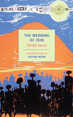 The Wedding of Zein and Other Stories - Tayeb Salih