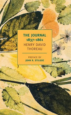 The Journal of Henry David Thoreau, 1837-1861 - Henry David Thoreau