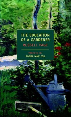 The Education of a Gardener - Russell Page