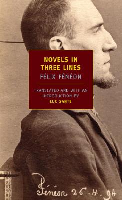 Novels in Three Lines - F�lix F�n�on