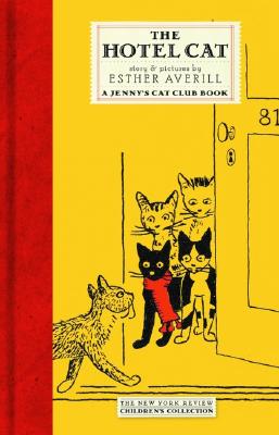 The Hotel Cat: A Jenny's Cat Club Book - Esther Averill
