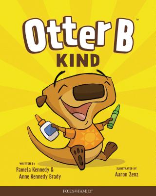 Otter B Kind - Pamela Kennedy