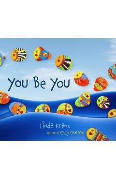 Poza produsului You Be You - Linda Kranz