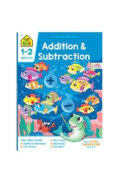 Coperta cărții 'Addition & Subtraction 1-2 Ages 6-8 - Zone Staff School'