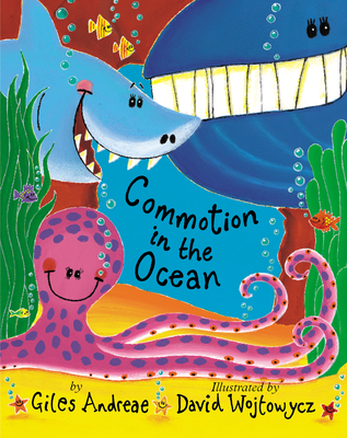 Commotion in the Ocean - Giles Andreae