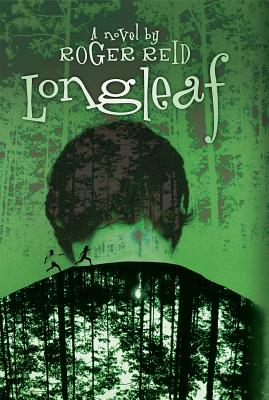 Longleaf - Roger Reid