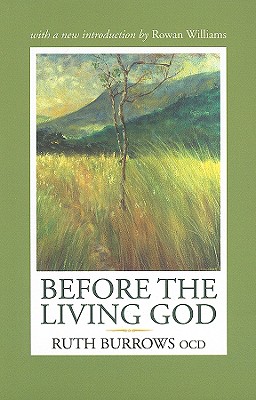 Before the Living God - Ruth Burrows