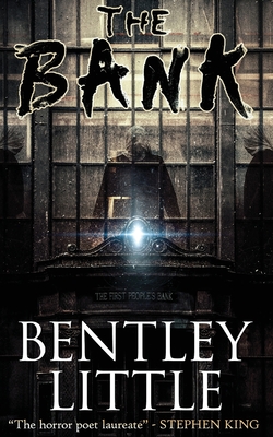 The Bank - Bentley Little