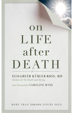 On Life After Death, Revised - Elizabeth Kubler-ross