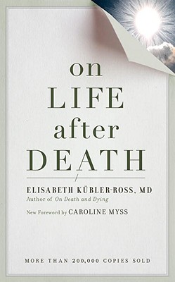 On Life After Death, Revised - Elizabeth Kubler-ross