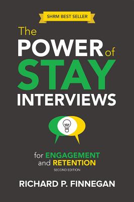 Power of Stay Interviews for Engagement and Retention - Richard Finnegan