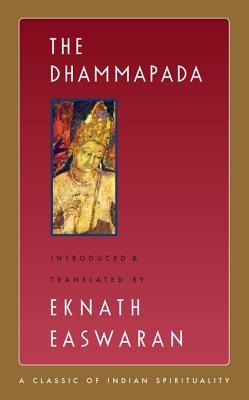 The Dhammapada - Eknath Easwaran