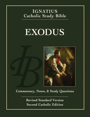 Exodus: Ignatius Catholic Study Bible - Scott Hahn