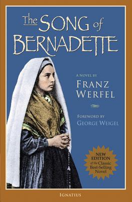 The Song of Bernadette - Franz Werfel