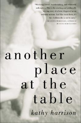 Another Place at the Table - Kathy Harrison