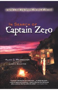 In Search of Captain Zero - Allan Weisbecker