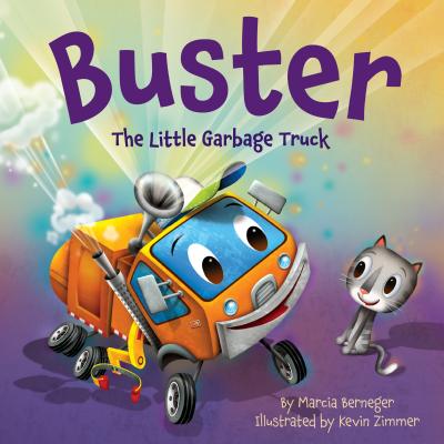 Buster the Little Garbage Truck - Marcia Berneger