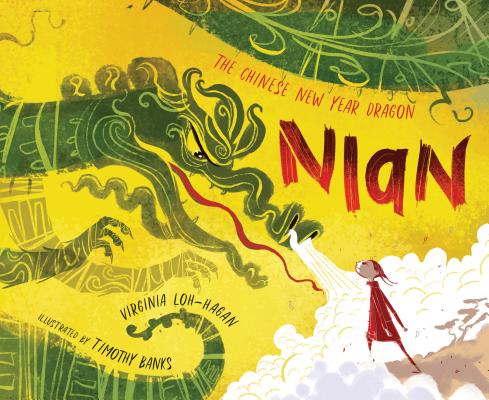 Nian, the Chinese New Year Dragon - Virginia Loh-hagan