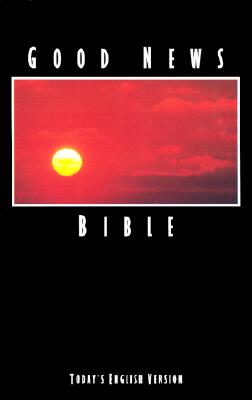 Good News Bible-TEV - American Bible Society
