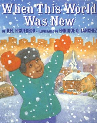 When This World Was New - D. H. Figueredo