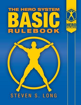HERO System Basic Rulebook - Steven S. Long