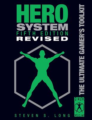 Hero System 5th Edition, Revised - Steven S. Long