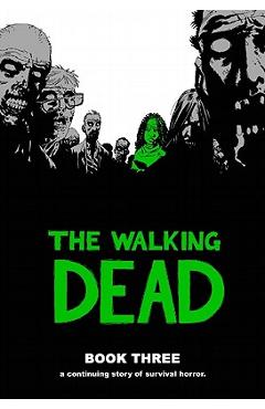 Coperta cărții 'The Walking Dead, Book 3 - Robert Kirkman'