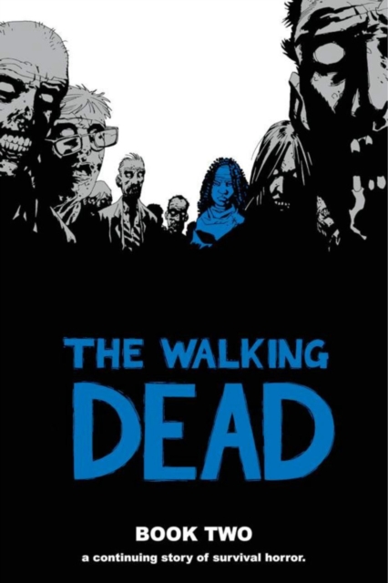 The Walking Dead, Book 2 - Robert Kirkman