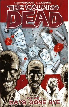 The Walking Dead Volume 1: Days Gone Bye - Robert Kirkman