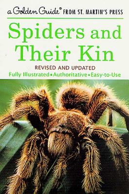 Spiders and Their Kin - Herbert W. Levi