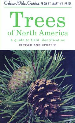 Trees of North America: A Guide to Field Identification, Revised and Updated - C. Frank Brockman