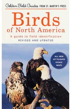 Birds of North America: A Guide to Field Identification - Chandler S. Robbins