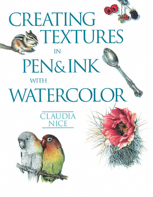 Creating Textures in Pen & Ink with Watercolor - Claudia Nice