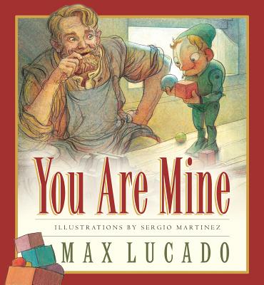 You Are Mine - Max Lucado