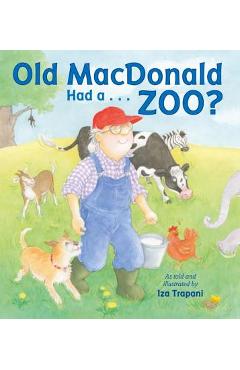 Coperta cărții 'Old MacDonald Had A . . . Zoo? - Iza Trapani'