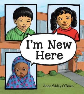 I'm New Here - Anne Sibley O'brien