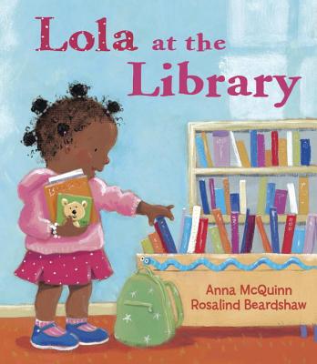 Lola at the Library - Anna Mcquinn