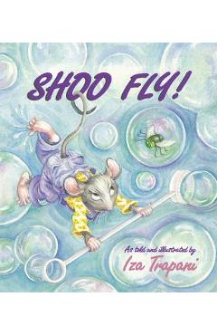 Coperta cărții 'Shoo Fly! - Iza Trapani'