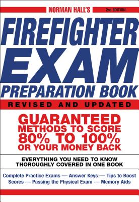 Norman Hall's Firefighter Exam Preparation Book - Norman Hall