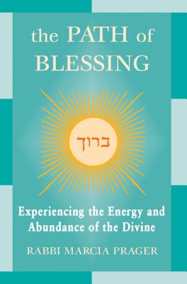 The Path of Blessing - Marcia Prager