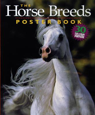 The Horse Breeds Poster Book - Bob Langrish