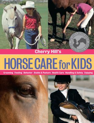 Cherry Hill's Horse Care for Kids - Cherry Hill