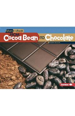 Coperta cărții 'From Cocoa Bean to Chocolate - Robin Nelson'