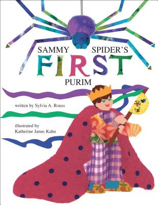 Sammy Spider's First Purim - Sylvia A. Rouss