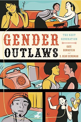 Gender Outlaws: The Next Generation - Kate Bornstein