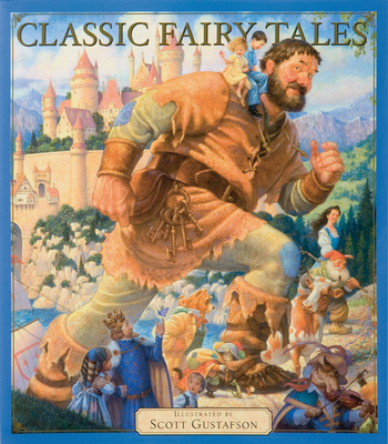 Classic Fairy Tales Vol 1, Volume 1 - Scott Gustafson