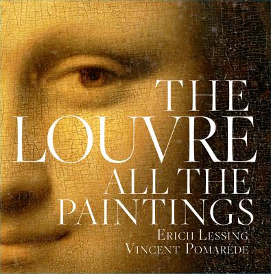 Louvre: All the Paintings - Anja Grebe